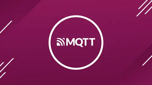 Endgerät- & Anlagenvernetzung mit MQTT